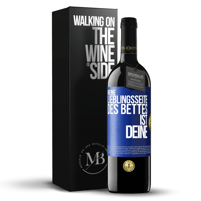 39,95 € Kostenloser Versand | Rotwein RED Ausgabe MBE Reserve Meine Lieblingsseite des Bettes ist deine Blaue Markierung. Anpassbares Etikett Reserve 12 Monate Ernte 2014 Tempranillo