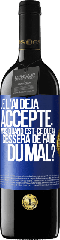 39,95 € Envoi gratuit | Vin rouge Édition RED MBE Réserve Je l'ai déjà accepté, mais quand est-ce que ça cessera de faire du mal? Étiquette Bleue. Étiquette personnalisable Réserve 12 Mois Récolte 2016 Tempranillo