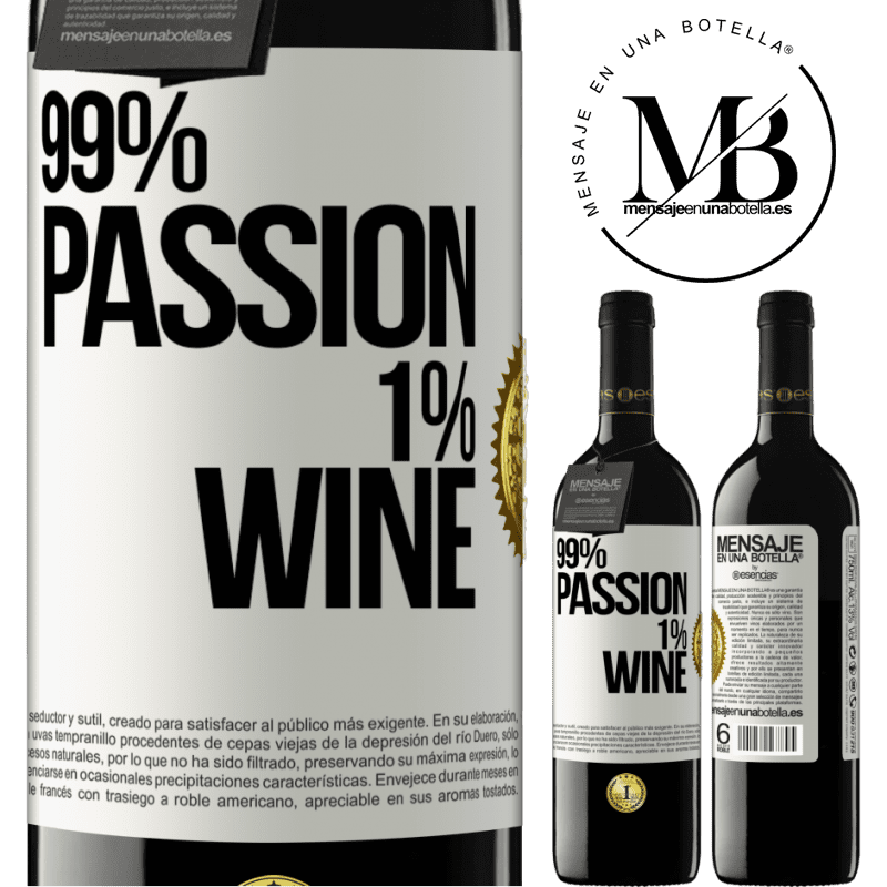 39,95 € Free Shipping | Red Wine RED Edition MBE Reserve 99% passion, 1% wine White Label. Customizable label Reserve 12 Months Harvest 2014 Tempranillo