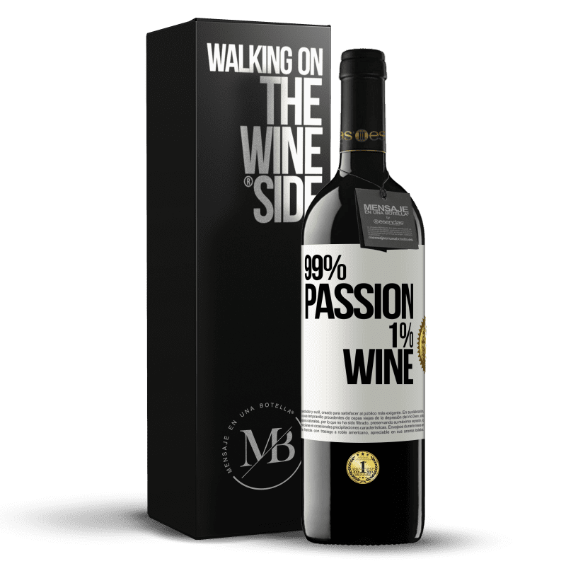 39,95 € Kostenloser Versand | Rotwein RED Ausgabe MBE Reserve 99% passion, 1% wine Weißes Etikett. Anpassbares Etikett Reserve 12 Monate Ernte 2015 Tempranillo