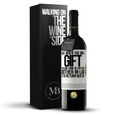 «Like when the only gift you can think of for your mother-in-law is to return her son» RED Edition MBE Reserve