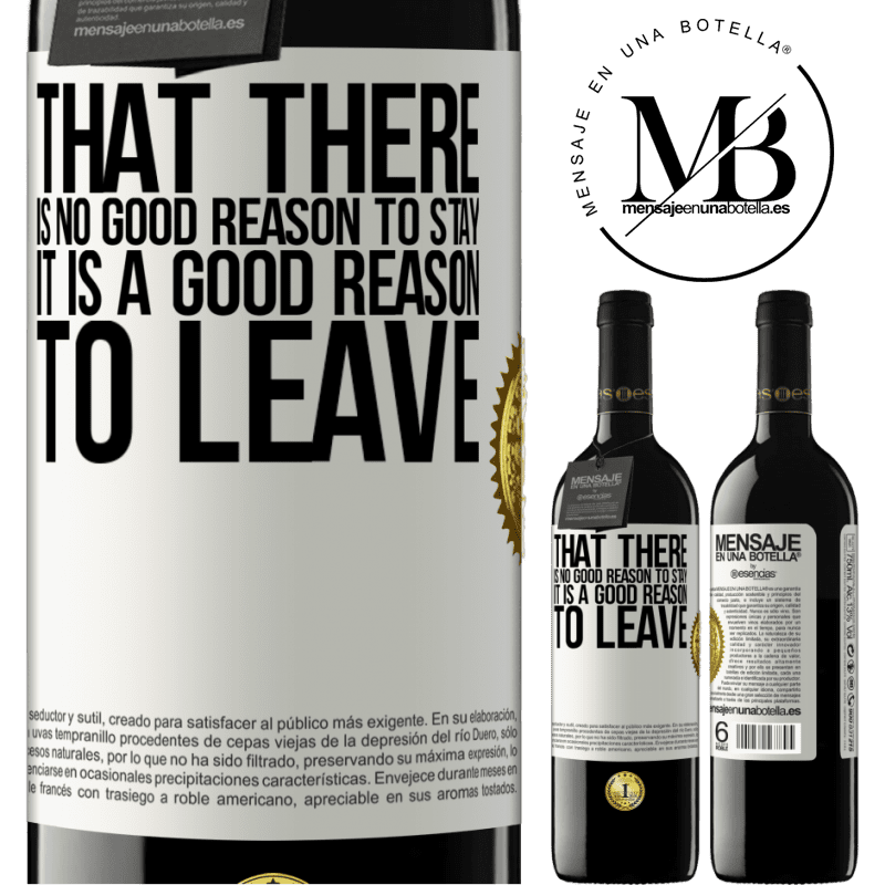 24,95 € Free Shipping | Red Wine RED Edition Crianza 6 Months That there is no good reason to stay, it is a good reason to leave White Label. Customizable label Aging in oak barrels 6 Months Harvest 2019 Tempranillo