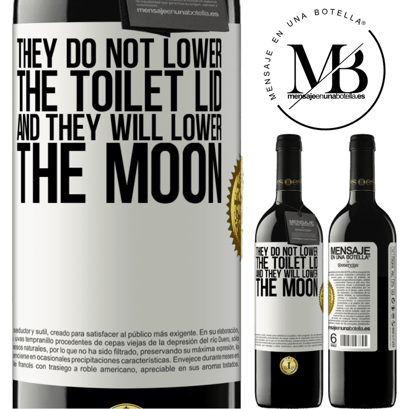 39,95 € Free Shipping | Red Wine RED Edition MBE Reserve They do not lower the toilet lid and they will lower the moon White Label. Customizable label Reserve 12 Months Harvest 2015 Tempranillo