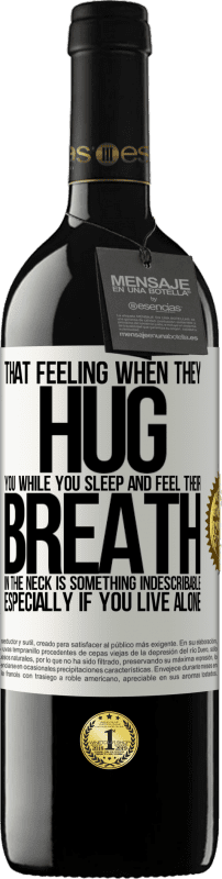 «То чувство, когда они обнимают тебя, пока ты спишь и чувствуешь свое дыхание в шее, является чем-то неописуемым. Особенно» Издание RED MBE Бронировать