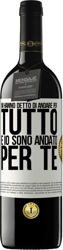 39,95 € Spedizione Gratuita | Vino rosso Edizione RED MBE Riserva Mi hanno detto di andare per tutto e io sono andato per te Etichetta Bianca. Etichetta personalizzabile Riserva 12 Mesi Raccogliere 2016 Tempranillo