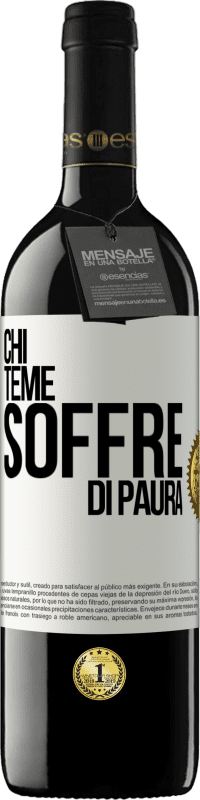 39,95 € Spedizione Gratuita | Vino rosso Edizione RED MBE Riserva Chi teme, soffre di paura Etichetta Bianca. Etichetta personalizzabile Riserva 12 Mesi Raccogliere 2016 Tempranillo