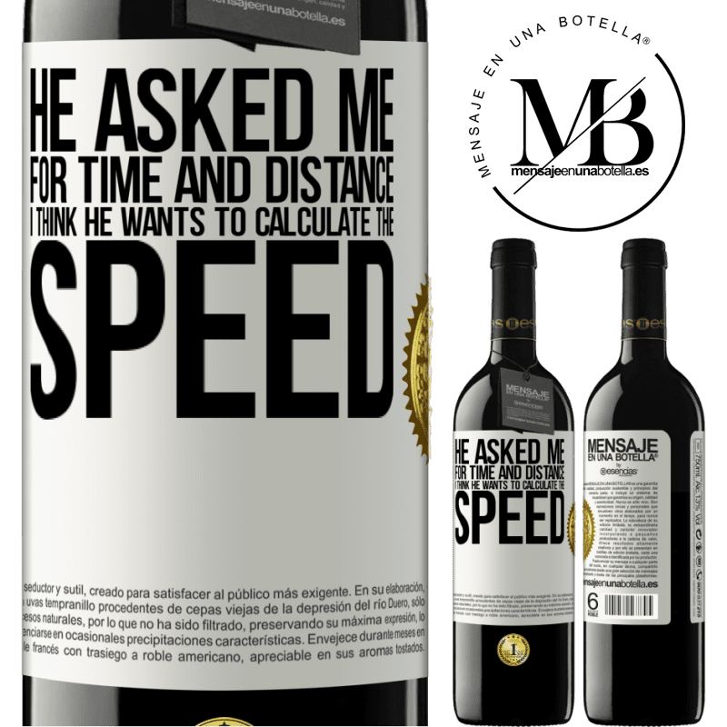 39,95 € Free Shipping | Red Wine RED Edition MBE Reserve He asked me for time and distance. I think he wants to calculate the speed White Label. Customizable label Reserve 12 Months Harvest 2014 Tempranillo