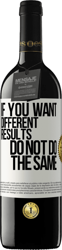 39,95 € | 赤ワイン REDエディション MBE 予約する 異なる結果を探している場合は、常に同じことをしないでください ホワイトラベル. カスタマイズ可能なラベル 予約する 12 月 収穫 2016 Tempranillo