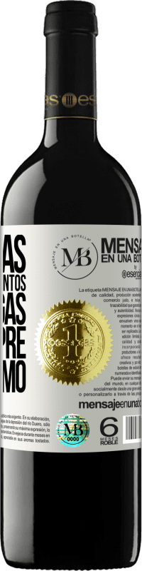 «Si buscas resultados distintos, no hagas siempre lo mismo» Edición RED MBE Reserva