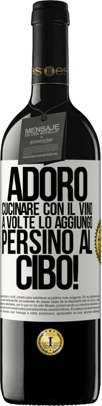 39,95 € | Vino rosso Edizione RED MBE Riserva Adoro cucinare con il vino. A volte lo aggiungo persino al cibo! Etichetta Bianca. Etichetta personalizzabile Riserva 12 Mesi Raccogliere 2016 Tempranillo