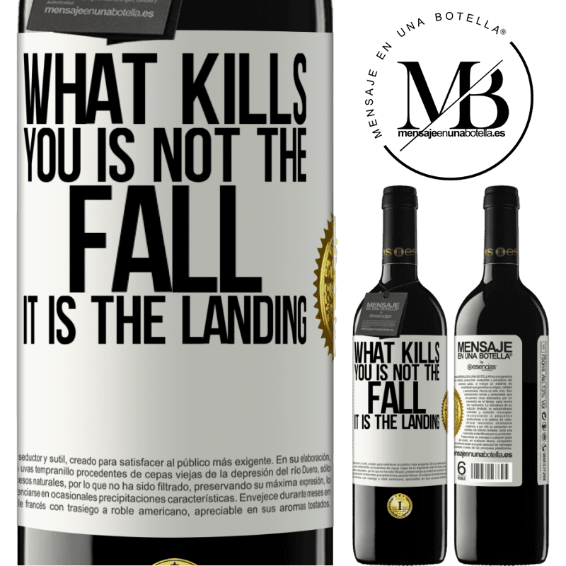 24,95 € Free Shipping | Red Wine RED Edition Crianza 6 Months What kills you is not the fall, it is the landing White Label. Customizable label Aging in oak barrels 6 Months Harvest 2019 Tempranillo