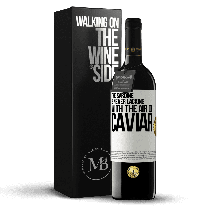 39,95 € Free Shipping | Red Wine RED Edition MBE Reserve The sardine is never lacking with the air of caviar White Label. Customizable label Reserve 12 Months Harvest 2014 Tempranillo