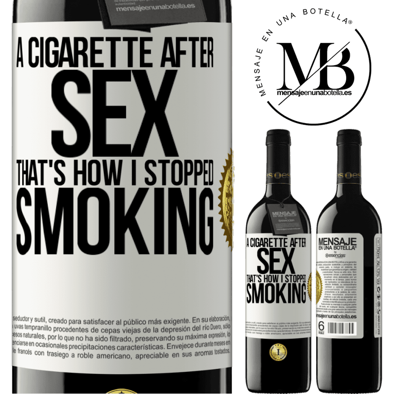 24,95 € Free Shipping | Red Wine RED Edition Crianza 6 Months A cigarette after sex. That's how I stopped smoking White Label. Customizable label Aging in oak barrels 6 Months Harvest 2019 Tempranillo
