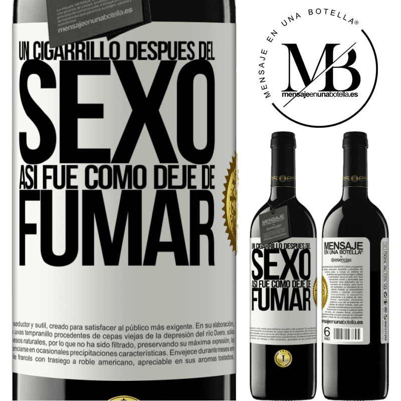 39,95 € Envío gratis | Vino Tinto Edición RED MBE Reserva Un cigarrillo después del sexo. Así fue como dejé de fumar Etiqueta Blanca. Etiqueta personalizable Reserva 12 Meses Cosecha 2014 Tempranillo