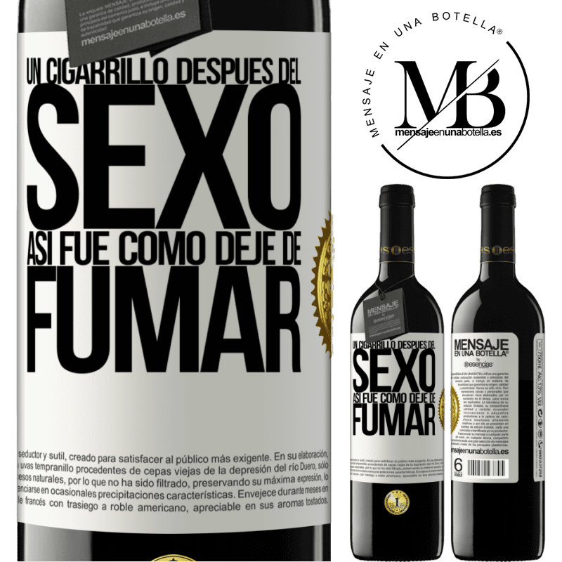 39,95 € Envío gratis | Vino Tinto Edición RED MBE Reserva Un cigarrillo después del sexo. Así fue como dejé de fumar Etiqueta Blanca. Etiqueta personalizable Reserva 12 Meses Cosecha 2016 Tempranillo