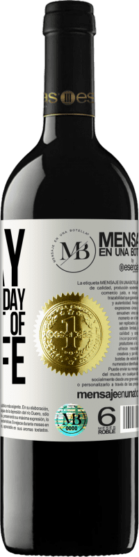 «Today is the first day of the rest of my life» RED Edition MBE Reserve