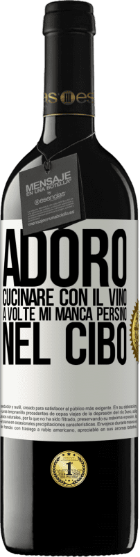 Spedizione Gratuita | Vino rosso Edizione RED MBE Riserva Adoro cucinare con il vino. A volte mi manca persino nel cibo Etichetta Bianca. Etichetta personalizzabile Riserva 12 Mesi Raccogliere 2014 Tempranillo