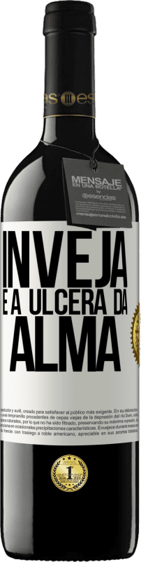 «Inveja é a úlcera da alma» Edição RED MBE Reserva