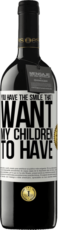 «You have the smile that I want my children to have» RED Edition MBE Reserve