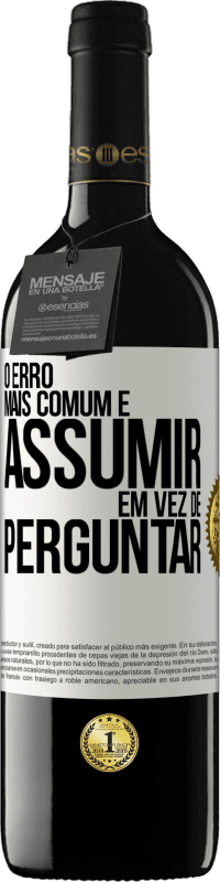 «O erro mais comum é assumir, em vez de perguntar» Edição RED MBE Reserva