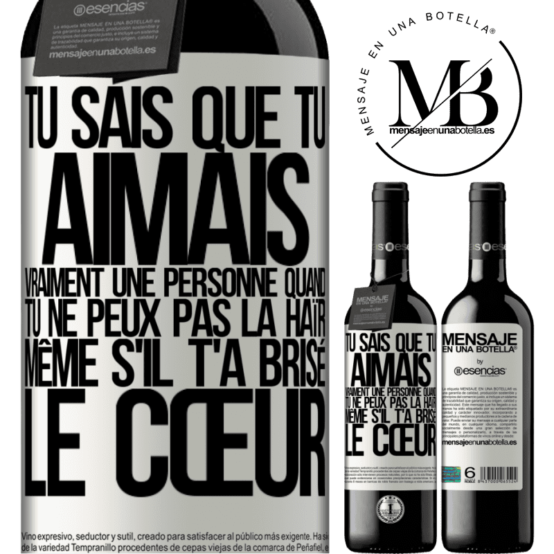 «Tu sais que tu aimais vraiment quelqu'un quand tu ne peux pas la haïr même si elle t'a brisé le cœur» Édition RED MBE Réserve