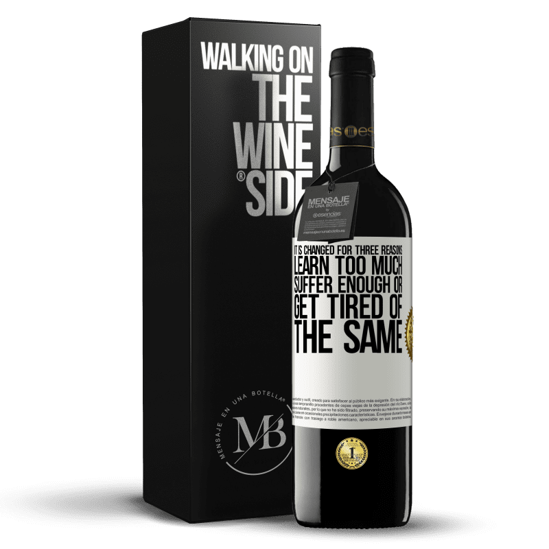 39,95 € Free Shipping | Red Wine RED Edition MBE Reserve It is changed for three reasons. Learn too much, suffer enough or get tired of the same White Label. Customizable label Reserve 12 Months Harvest 2014 Tempranillo