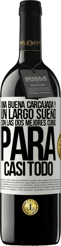 39,95 € | Vino Tinto Edición RED MBE Reserva Una buena carcajada y un largo sueño son las dos mejores curas para casi todo Etiqueta Blanca. Etiqueta personalizable Reserva 12 Meses Cosecha 2016 Tempranillo