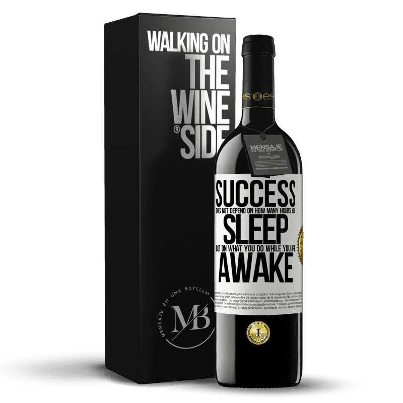 39,95 € Free Shipping | Red Wine RED Edition MBE Reserve Success does not depend on how many hours you sleep, but on what you do while you are awake White Label. Customizable label Reserve 12 Months Harvest 2015 Tempranillo