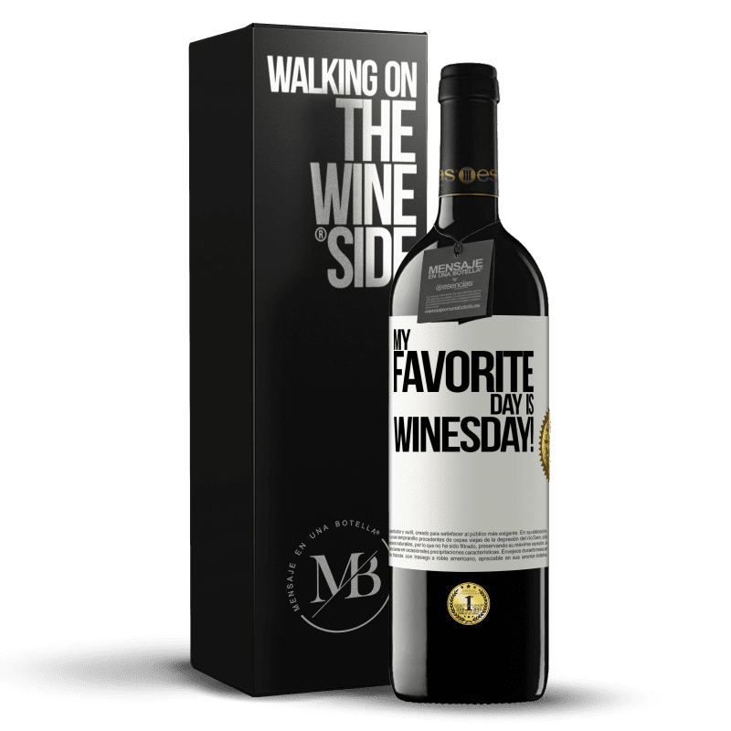 39,95 € Free Shipping | Red Wine RED Edition MBE Reserve My favorite day is winesday! White Label. Customizable label Reserve 12 Months Harvest 2014 Tempranillo