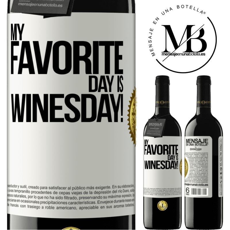 39,95 € Spedizione Gratuita | Vino rosso Edizione RED MBE Riserva My favorite day is winesday! Etichetta Bianca. Etichetta personalizzabile Riserva 12 Mesi Raccogliere 2015 Tempranillo