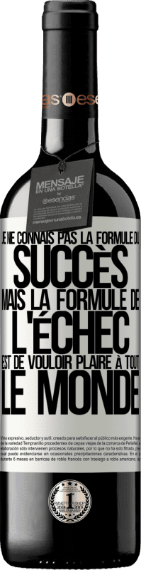 39,95 € Envoi gratuit | Vin rouge Édition RED MBE Réserve Je ne connais pas la formule du succès, mais la formule de l'échec est de vouloir plaire à tout le monde Étiquette Blanche. Étiquette personnalisable Réserve 12 Mois Récolte 2016 Tempranillo