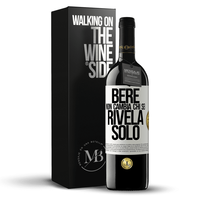 39,95 € Spedizione Gratuita | Vino rosso Edizione RED MBE Riserva Bere non cambia chi sei, rivela solo Etichetta Bianca. Etichetta personalizzabile Riserva 12 Mesi Raccogliere 2015 Tempranillo