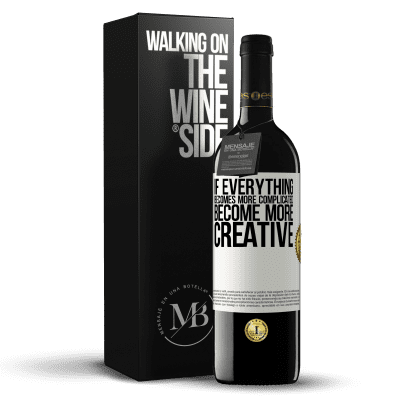 «If everything becomes more complicated, become more creative» RED Edition MBE Reserve