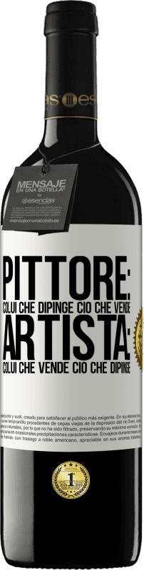 39,95 € Spedizione Gratuita | Vino rosso Edizione RED MBE Riserva Pittore: colui che dipinge ciò che vende. Artista: colui che vende ciò che dipinge Etichetta Bianca. Etichetta personalizzabile Riserva 12 Mesi Raccogliere 2015 Tempranillo