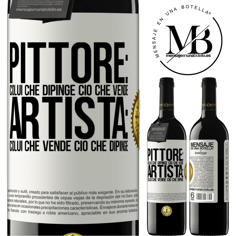 39,95 € Spedizione Gratuita | Vino rosso Edizione RED MBE Riserva Pittore: colui che dipinge ciò che vende. Artista: colui che vende ciò che dipinge Etichetta Bianca. Etichetta personalizzabile Riserva 12 Mesi Raccogliere 2015 Tempranillo
