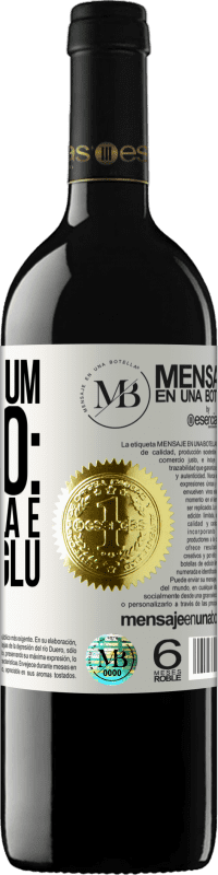 «Eu tenho um plano: Bla Bla Bla e Glu Glu Glu» Edição RED MBE Reserva