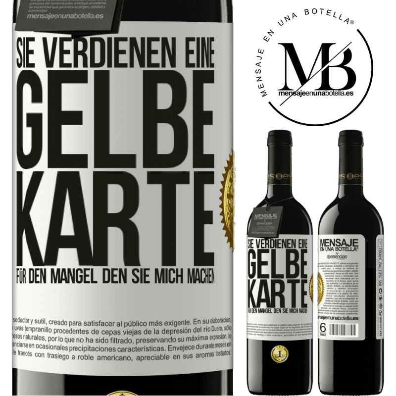 39,95 € Kostenloser Versand | Rotwein RED Ausgabe MBE Reserve Sie verdienen eine gelbe Karte für den Mangel, den Sie mich machen Weißes Etikett. Anpassbares Etikett Reserve 12 Monate Ernte 2014 Tempranillo