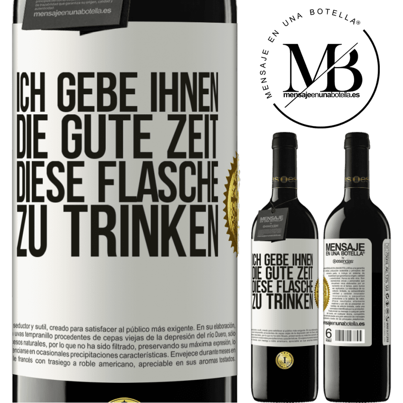 39,95 € Kostenloser Versand | Rotwein RED Ausgabe MBE Reserve Ich schenken dir den schönen Moment, den wir verbringen werden, um diese Flasche zu trinken Weißes Etikett. Anpassbares Etikett Reserve 12 Monate Ernte 2016 Tempranillo