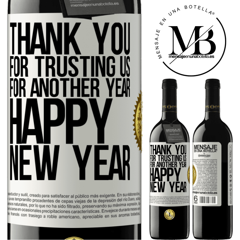 39,95 € Free Shipping | Red Wine RED Edition MBE Reserve Thank you for trusting us for another year. Happy New Year White Label. Customizable label Reserve 12 Months Harvest 2014 Tempranillo