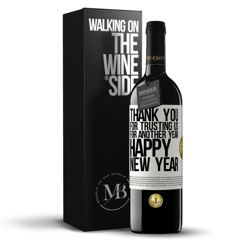 39,95 € Free Shipping | Red Wine RED Edition MBE Reserve Thank you for trusting us for another year. Happy New Year White Label. Customizable label Reserve 12 Months Harvest 2014 Tempranillo