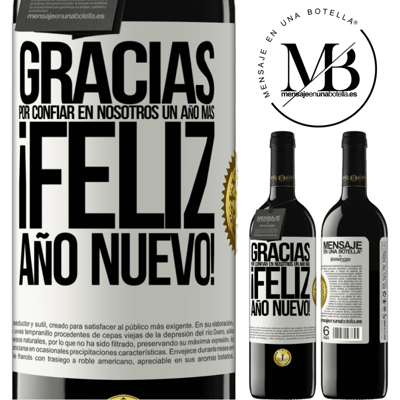 39,95 € Envío gratis | Vino Tinto Edición RED MBE Reserva Gracias por confiar en nosotros un año más. Feliz Año Nuevo Etiqueta Blanca. Etiqueta personalizable Reserva 12 Meses Cosecha 2014 Tempranillo