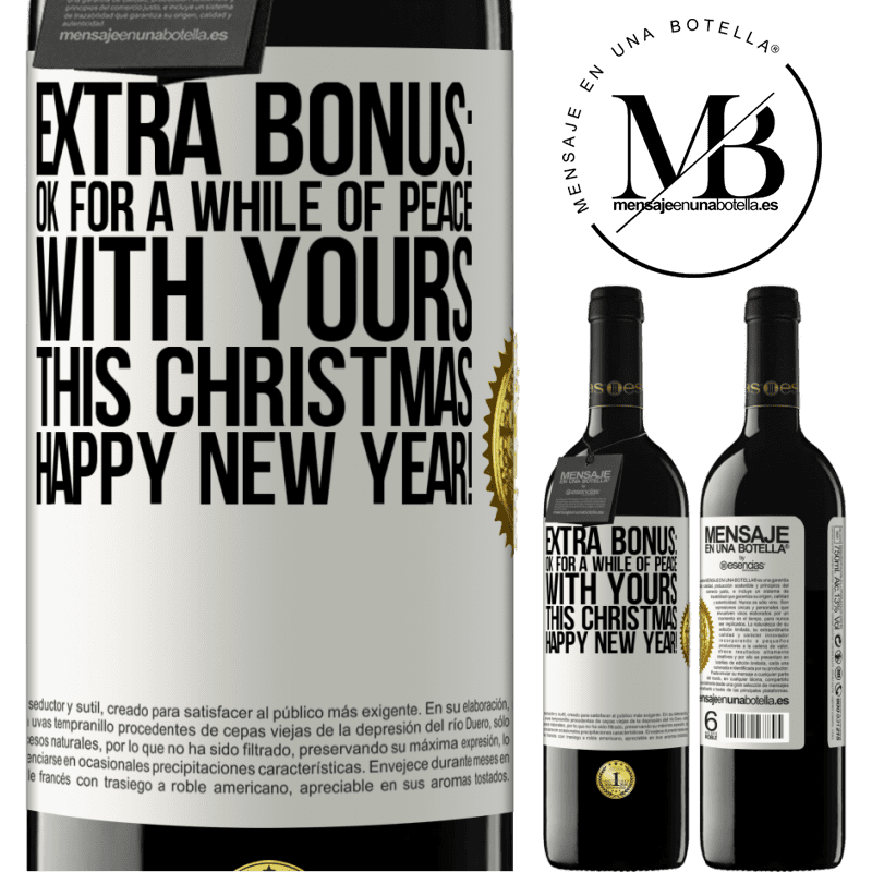 24,95 € Free Shipping | Red Wine RED Edition Crianza 6 Months Extra Bonus: Ok for a while of peace with yours this Christmas. Happy New Year! White Label. Customizable label Aging in oak barrels 6 Months Harvest 2019 Tempranillo