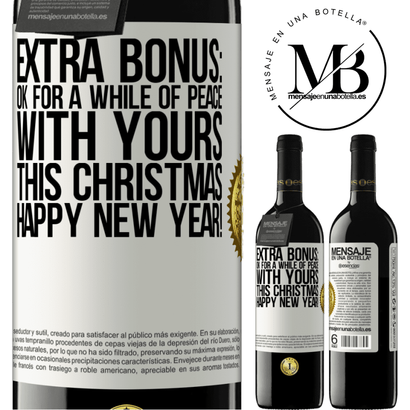 39,95 € Free Shipping | Red Wine RED Edition MBE Reserve Extra Bonus: Ok for a while of peace with yours this Christmas. Happy New Year! White Label. Customizable label Reserve 12 Months Harvest 2015 Tempranillo