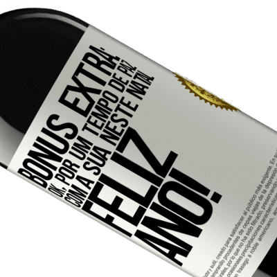 Expressões Únicas e Pessoais. «Bônus Extra: Ok, por um tempo de paz com a sua neste Natal. Feliz Ano!» Edição RED MBE Reserva