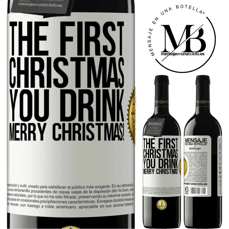 39,95 € Free Shipping | Red Wine RED Edition MBE Reserve The first Christmas you drink. Merry Christmas! White Label. Customizable label Reserve 12 Months Harvest 2014 Tempranillo