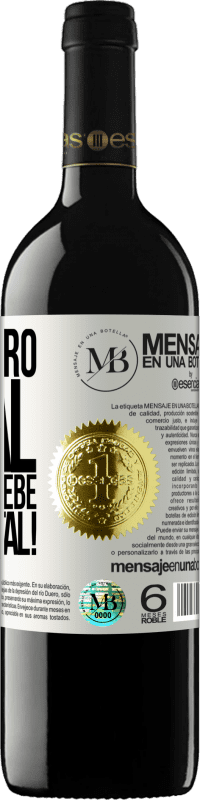 «O primeiro Natal que você bebe. Feliz Natal!» Edição RED MBE Reserva