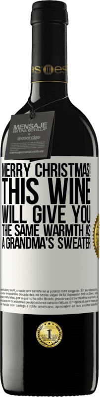 39,95 € | Красное вино Издание RED MBE Бронировать Счастливого Рождества! Это вино подарит вам такое же тепло, как бабушкин свитер Белая этикетка. Настраиваемая этикетка Бронировать 12 Месяцы Урожай 2014 Tempranillo