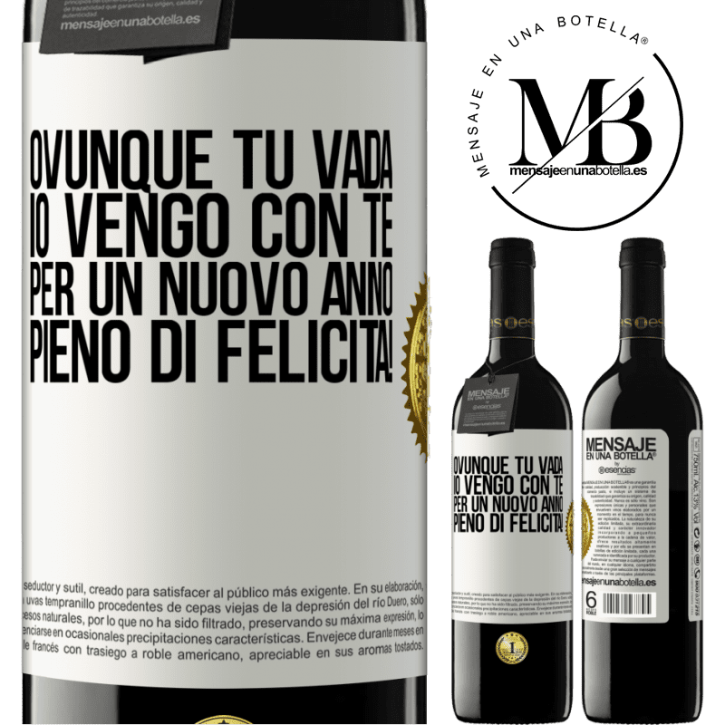 39,95 € Spedizione Gratuita | Vino rosso Edizione RED MBE Riserva Ovunque tu vada, io vengo con te. Per un nuovo anno pieno di felicità! Etichetta Bianca. Etichetta personalizzabile Riserva 12 Mesi Raccogliere 2016 Tempranillo
