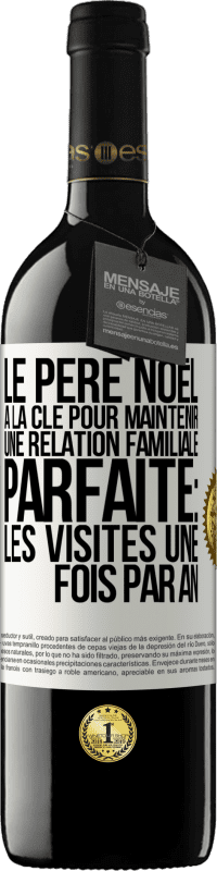 39,95 € Envoi gratuit | Vin rouge Édition RED MBE Réserve Le Père Noël a la clé pour maintenir une relation familiale parfaite: Les visites une fois par an Étiquette Blanche. Étiquette personnalisable Réserve 12 Mois Récolte 2016 Tempranillo