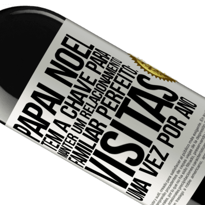 Expressões Únicas e Pessoais. «Papai Noel tem a chave para manter um relacionamento familiar perfeito: visitas uma vez por ano» Edição RED MBE Reserva